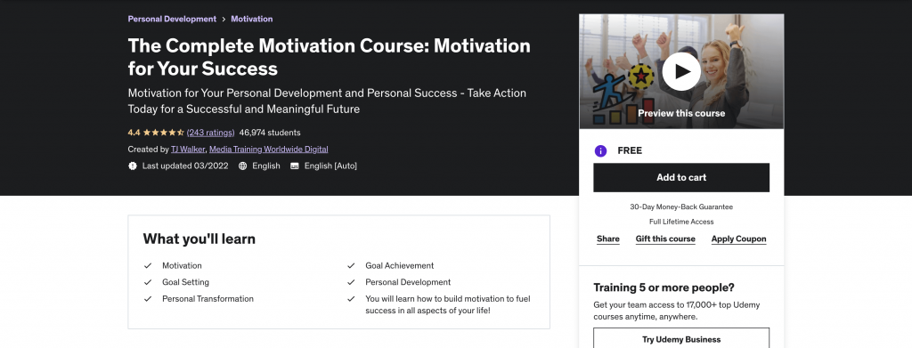 Free Certification Course Title: The Complete Motivation Course: Motivation for Your Success

Motivation for Your Personal Development and Personal Success - Take Action Today for a Successful and Meaningful Future

